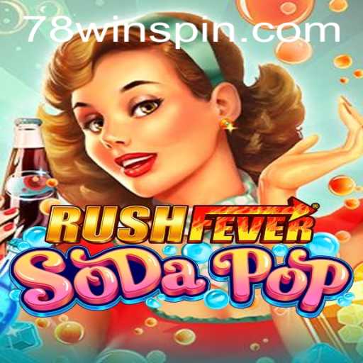 Experience the Excitement of RushFeverSodaPop: A Blend of Strategy and Action